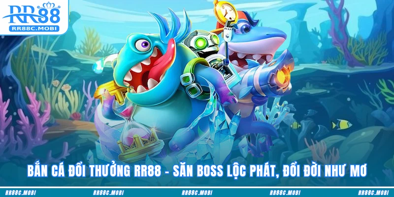 Bắn cá đổi thưởng